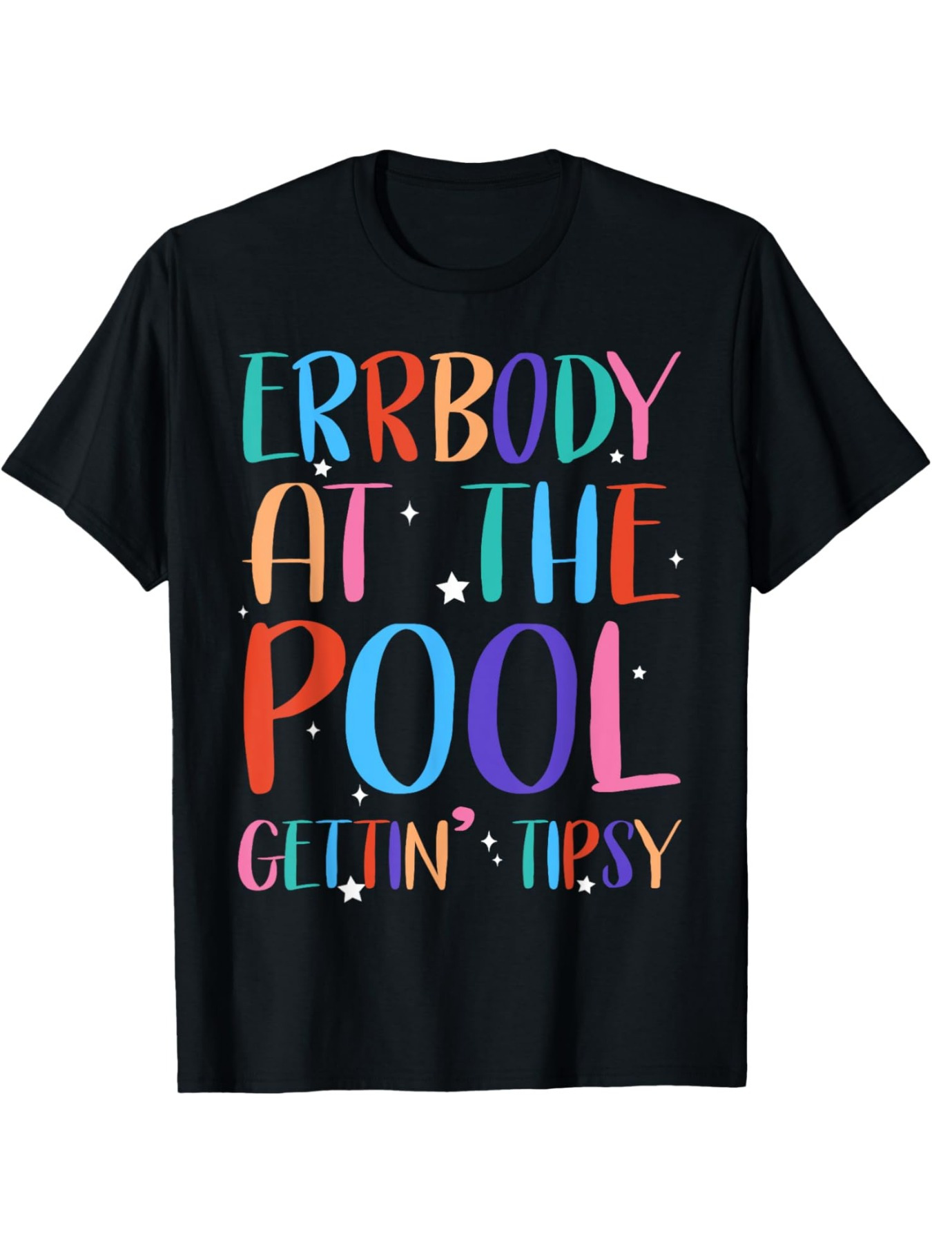 Wine En Beer - T-shirt Errbody on The Pool Gettin'